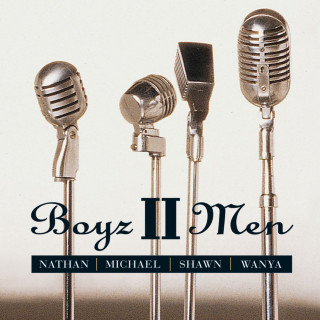 Boyz II Men - Nathan Michael Shawn Wanya album cover