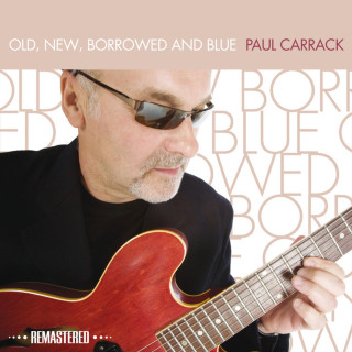 Paul Carrack - Old, New, Borrowed And Blue album cover