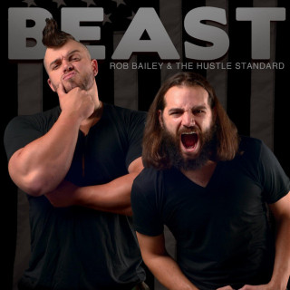 Rob Bailey & The Hustle Standard - Beast album cover