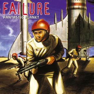 Failure - Fantastic Planet album cover