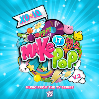 XO-IQ - Make It Pop, Vol. 2 soundtrack cover