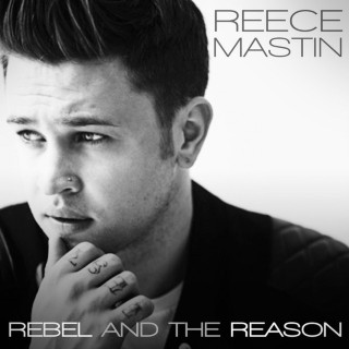 Reece Mastin - Rebel And The Reason EP cover