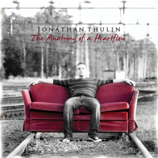 Jonathan Thulin - The Anatomy Of A Heartflow album cover