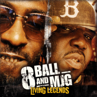 8Ball & MJG - Living Legends album cover