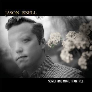 Jason Isbell - Something More Than Free album cover