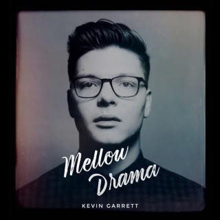 Kevin Garrett - Mellow Drama EP cover
