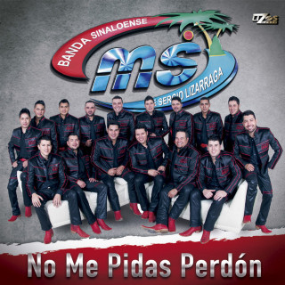 Banda MS - No Me Pidas Perdón album cover