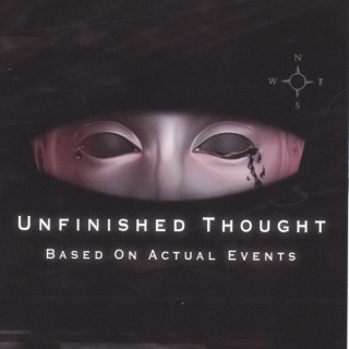 Unfinished Thought - Based On Actual Events album cover