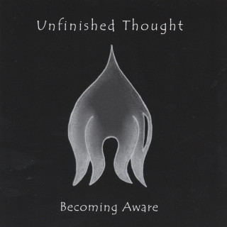 Unfinished Thought - Becoming Aware album cover