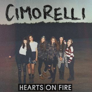 Cimorelli - Hearts On Fire mixtape cover