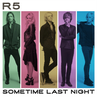 R5 - Sometime Last Night album cover