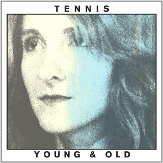Tennis - Young & Old album cover