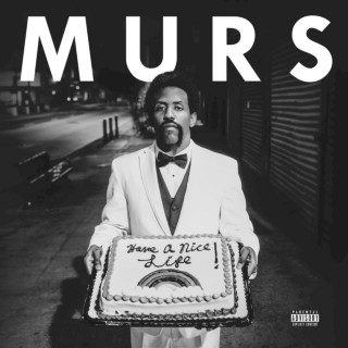 Murs - Have A Nice Life album cover