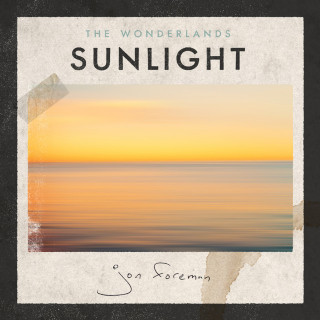 Jon Foreman - The Wonderlands: Sunlight EP cover