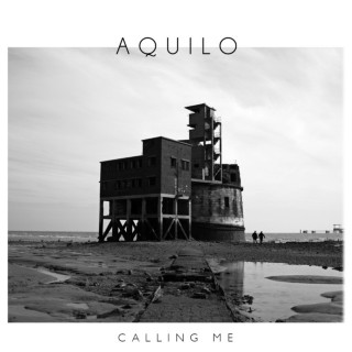 Aquilo - Calling Me EP cover