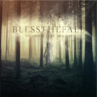 Blessthefall - To Those Left Behind album cover