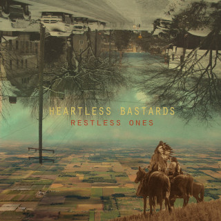 Heartless Bastards - Restless Ones album cover