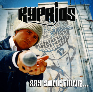 Kyprios - Say Something... album cover