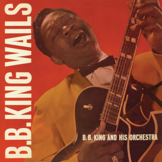 B.B. King - B.B. King Wails album cover