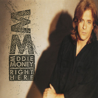 Eddie Money - Right Here album cover