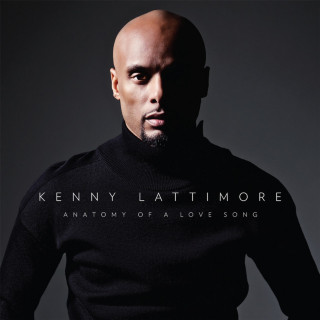 Kenny Lattimore - Anatomy Of A Love Song album cover