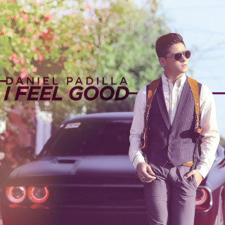 Daniel Padilla - I Feel Good album cover