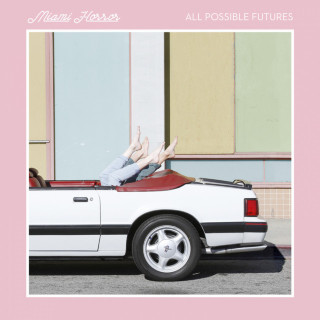 Miami Horror - All Possible Futures album cover
