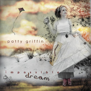 Patty Griffin - Impossible Dream album cover