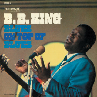 B.B. King - Blues On Top Of Blues album cover