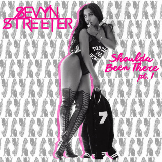 Sevyn Streeter - Shoulda Been There Pt. 1 EP cover