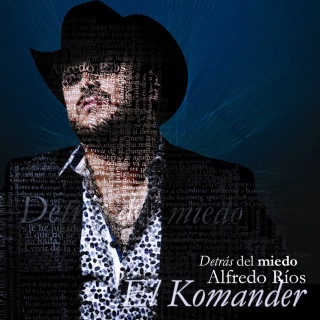El Komander - Detrás Del Miedo album cover