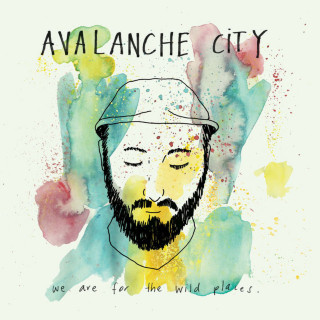 Avalanche City - We Are For The Wild Places album cover