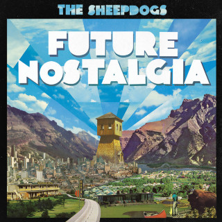 The Sheepdogs - Future Nostalgia album cover