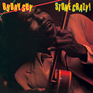 Buddy Guy - Stone Crazy! album cover