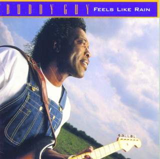 Buddy Guy - Feels Like Rain album cover