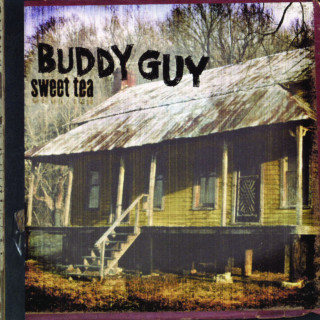 Buddy Guy - Sweet Tea album cover
