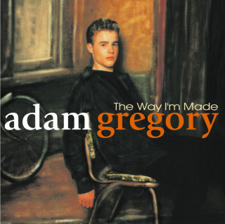 Adam Gregory - The Way I'm Made album cover