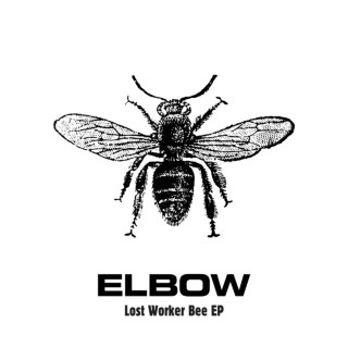 Elbow - Lost Worker Bee EP cover