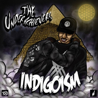 The Underachievers - Indigoism mixtape cover