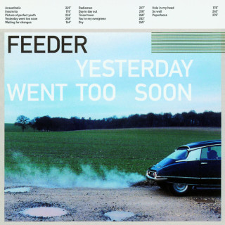 Feeder - Yesterday Went Too Soon album cover
