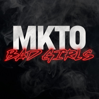 MKTO - Bad Girls EP cover