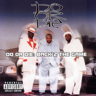 Do Or Die - Back 2 The Game album cover