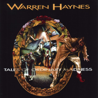 Warren Haynes - Tales Of Ordinary Madness album cover