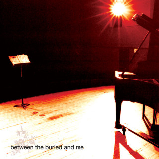 Between The Buried And Me - Between The Buried And Me album cover