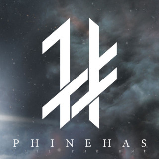 Phinehas - Till The End album cover