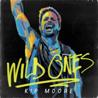 Kip Moore - Wild Ones album cover