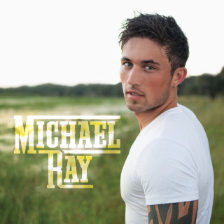 Michael Ray - Michael Ray album cover