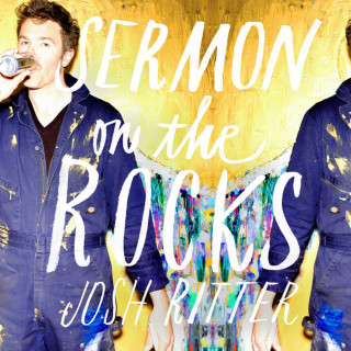 Josh Ritter - Sermon On The Rocks album cover