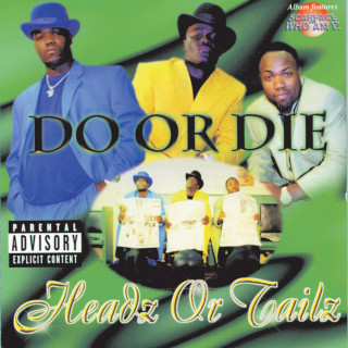 Do Or Die - Headz Or Tailz album cover