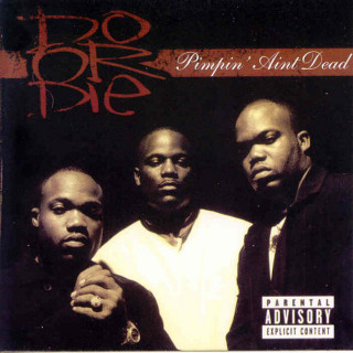 Do Or Die - Pimpin' Ain't Dead album cover